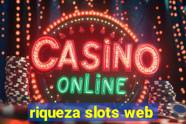 riqueza slots web